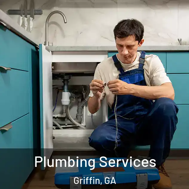  Plumbing Services Griffin, GA